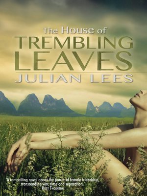 cover image of The House of Trembling Leaves